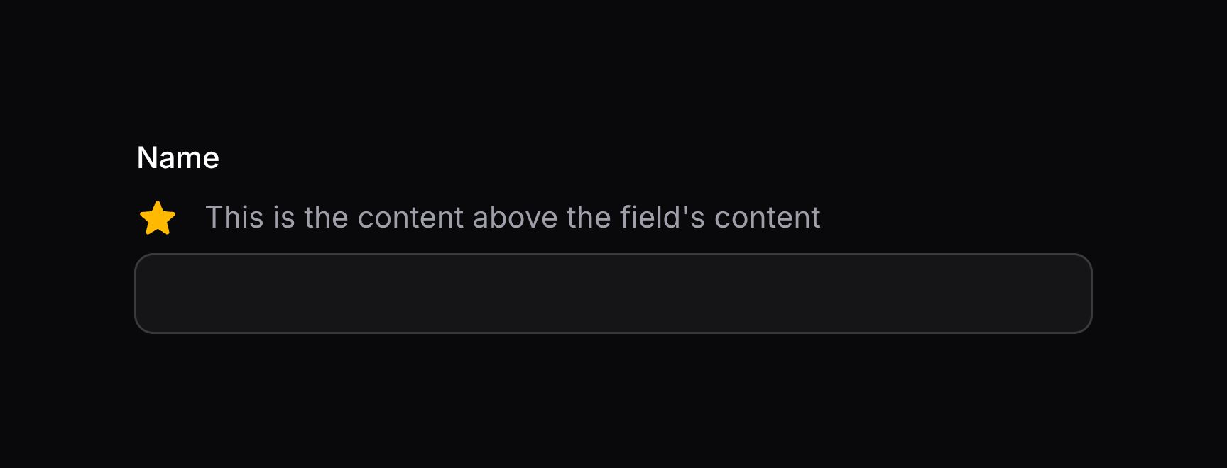 Form field with extra content above content