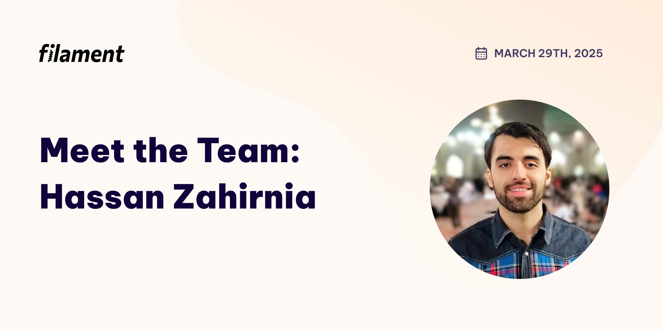 Meet the Team: Hassan Zahirnia