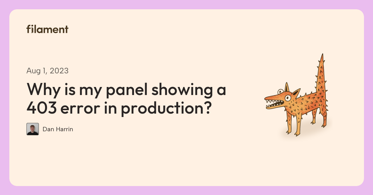 Why is my panel showing a 403 error in production? - Filament